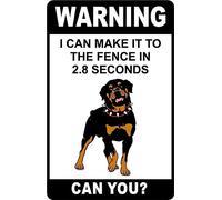 EIQOCCA Warning I CAN Make IT to The Fence in 2.8 Seconds Metal Sign Warning Sign Caution Aluminum Tin Sign Traffic Road Street Sign for Home Cafe Bar,16 X 12 Inch
