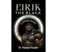 EIRIK THE BLACK: A VIKING'S QUEST