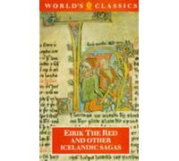 Eirik the Red and Other Icelandic Sagas (World's Classics)