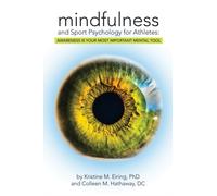 Eiring PhD - Mindfulness and Sport Psychology for Athletes Awareness - P555z