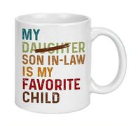 EIRZNGXQ My Son-in-Law is My Favourite Child Coffee Mug, 11Oz Ceramic Tea & Coffee Cup, Funny Stylish Printed Design Ceramic Mug for Birthday (White 1pcs)
