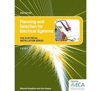 EIS: Planning and Selection for Electrical Systems (Electrical Installation Series. Level 3)