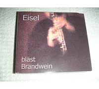 Eisel, Helmut - Bläst Brandwein
