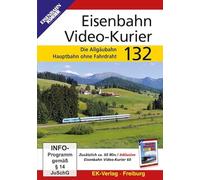 Eisenbahn Video-Kurier 132: Die Algäubahn - Hauptbahn ohne Fahrdraht