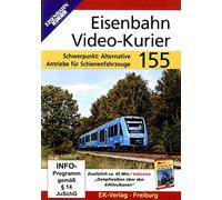 Eisenbahn Video-Kurier 155: Alternative Antriebe für Schienenfahrzeuge