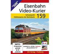 Eisenbahn Video-Kurier 159: Städteexpress der Reichsbahn - gestern & heute