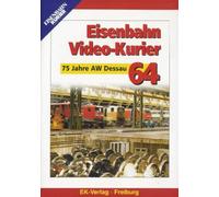 Eisenbahn Video-Kurier 64: 75 Jahre Aw Dessau [Import allemand]