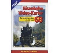 Eisenbahn Video-Kurier 68 - DampfgA¼terzA¼ge - ...
