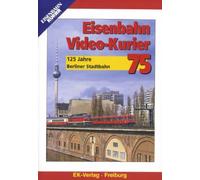 Eisenbahn Video-Kurier 75: 125 Jahre Berliner Stad [Import allemand]