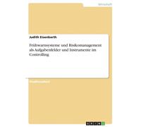 Eisenbarth - Frhwarnsysteme und Risikomanagement als Aufgabenfelder u - L555z