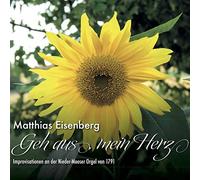 Eisenberg,Matthias - Geh aus,Mein Herz (Improvisationen An der Nieder-