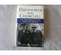 Eisenhower and Churchill: The Partnership That Saved the World