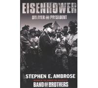Eisenhower: Soldier And President