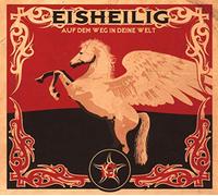Eisheilig - Auf Dem Weg In Deine Welt (Digipak)