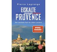 Eiskalte Provence: Ein neuer Fall für Albin Leclerc