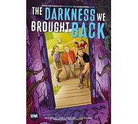 Eisma, Joe - DARKNESS WE BROUGHT BACK, THE