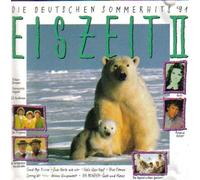 Eiszeit 2-Die deutschen Sommerhits '91 - Nicki, Roland Kaiser, Jacqueline..
