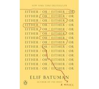 Either/Or: A Novel