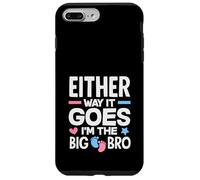 Either Way It Goes Im The Big Bro Gender Reveal Party Case for iPhone 7 Plus/8 Plus