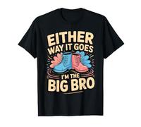 Either Way It Goes I'm The Big Bro Gender Reveal Sibling Value Graphic T-Shirt
