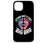 Either Way It Goes I'm The Big Bro Pregnancy Announcement Case for iPhone 13