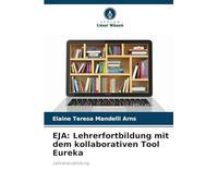 Eja: Lehrerfortbildung mit dem kollaborativen Tool Eureka
