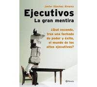Ejecutivos: LA Gran Mentira ((Fuera de colección))