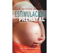 Ejercicio de estimulación prenatal (2025-26) (Psychology WORK - Ayuda Psicología)
