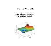 Ejercicios de Matrices y Álgebra Lineal