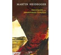 Ejercitación en el Pensamiento Filosófico: Ejercicios en el semestre de invierno de 1941 - 1942 (fuera de colección)