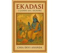 EKADASI: I giorni del Signore