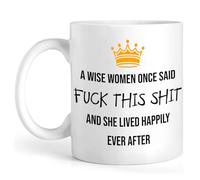 EKAM Gifts for Women Mom Best Friend - Mother's Day Gift Mug - Unique Retirement Gift - A Wise Woman Once Said Funny Coffee Mug for Coworker, Nurse, Teacher, Wife, Sister, Her