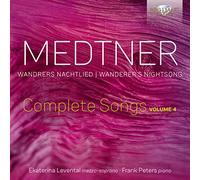 Ekaterina Levental/Frank Peters - Medtner: Complete Songs vol.4