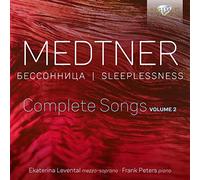 Ekaterina Levental, Frank Peters - Medtner: Sleeplessness, Complete Songs, Vol.2
