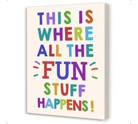 EKFBQBGW This Is Where All The Fun Stuff Happens - Funny Motivational Classroom, Playful Quote Artwork for Elementary School, After School Program, Zone Framed,08x12inch(20x30cm)