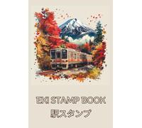 Eki Stamp Book 駅 ス タ ン プ: for collecting Japan Rail Train Station Stamps: Passport-Sized (Japanese Travel Stamps)