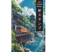 Eki Stamp Book 駅 ス タ ン プ: for collecting Japan Rail Train Station Stamps: Passport-Sized (Japanese Travel Stamps)