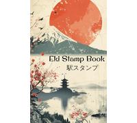 Eki Stamp Book Japan (larger size): Eki Stamp Collecting | Eki Stamp Passport | Eki Stampu | Eki Stamp JR Passport (01) (Collecting Japanese Travel Stamps)