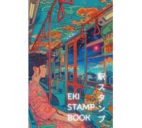 Eki Stamp Book: Passport-Sized Collection Book for Japan Train Station Stamps: Eki Stampu Japan Rail 駅 ス タ ン プ (Japanese Travel Stamps)