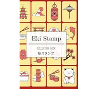 Eki Stamp Collection Book: Japanese Train Station Stamp Collection Journal - Passport Size 4x6 | 110 Pages | Souvenir Gift for Japan Travelers, Perfect