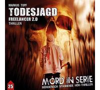 Ekkehardt Belle - Mord in Serie 25: Todesjagd-Freelancer 2.0