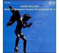 Eklund, H. - Fantasia Vc/Str Orchestra/Quartet Str 3/Smal