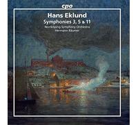 Eklund - Hans Eklund: Symphonies 3, 5 & 11