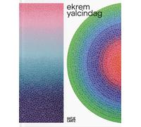 Ekrem Yalcindag (Bilingual edition) : Seeing the World Anew