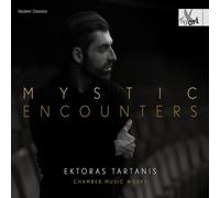 Ektoras Tartanis - Ektoras Tartanis: Mystic Encounters - Chamber Music