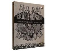 Ekümenopolis 'Ucu Olmayan Sehir' / City Without Limits