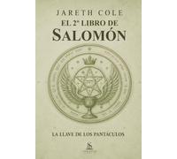 El 2º Libro de Salomón: La Llave de los Pantáculos