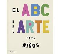 El ABC del Arte Para Niños (Spanish Edition)