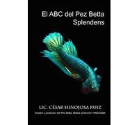 El ABC del pez Betta Splendens