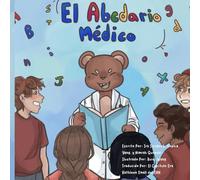 El Abcdario Médico: Medical ABCs- Spanish Translation